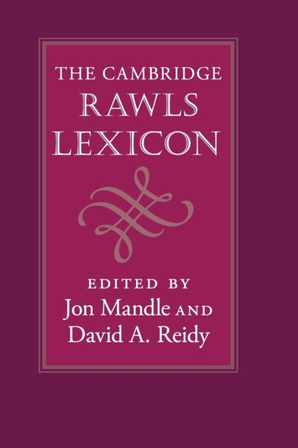 Book cover of: Cambridge Rawls Lexicon. By: Jon Mandle