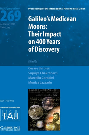 Galileo's Medicean Moons (IAU S269)