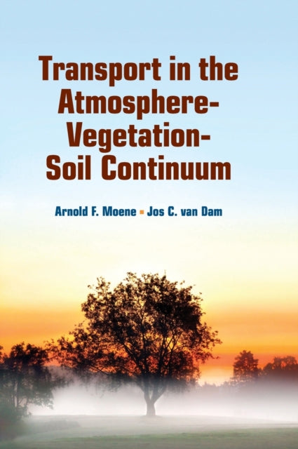 Book cover of: Transport in the Atmosphere-Vegetation-Soil Continuum