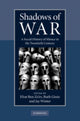 Book cover of: Shadows of War. By: Efrat Ben-Ze'ev