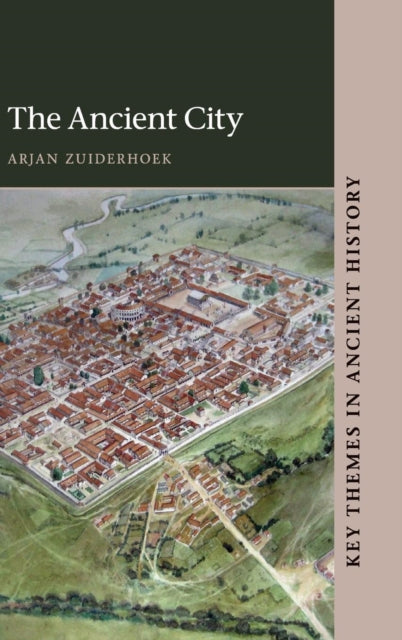 Book cover of: Ancient City. By: Arjan Zuiderhoek