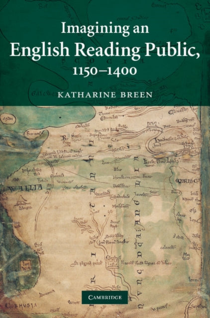 Book cover of: Imagining an English Reading Public, 1150–1400. By: Katharine Breen