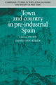 Book cover of: Town and Country in Pre-Industrial Spain. By: David Reher