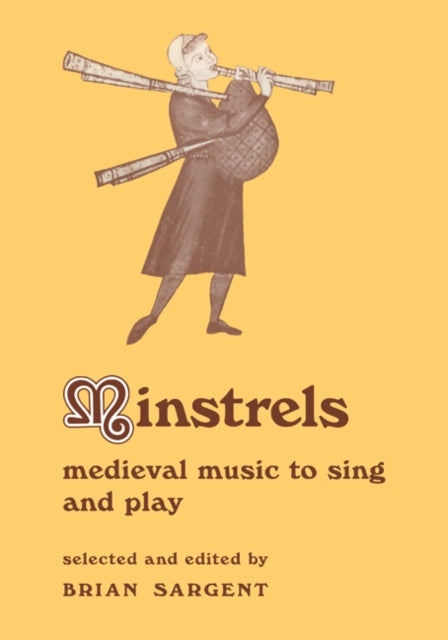 Book cover of: Minstrels. By: Brian Sargent