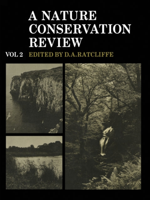 A Nature Conservation Review: Volume 2, Site Accounts