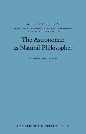 Astronomer as Natural Philosopher
