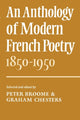 Book cover of: Anthology of Modern French Poetry (1850–1950)