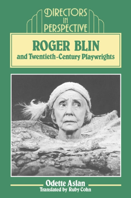 Book cover of: Roger Blin and Twentieth-Century Playwrights
