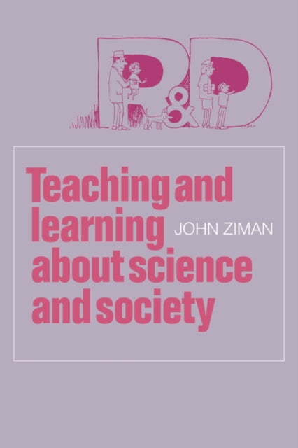 Book cover of: Teaching and Learning about Science and Society