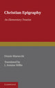 Book cover of: Christian Epigraphy. By: Orazio Marucchi