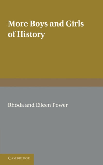 Book cover of: More Boys and Girls of History. By: Rhoda Power