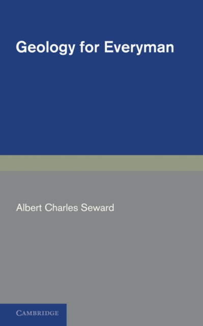Book cover of: Geology for Everyman. By: A. C. Seward