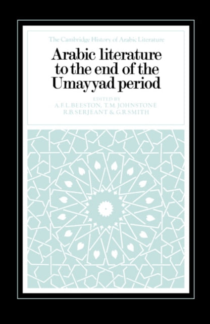 Book cover of: Arabic Literature to the End of the Umayyad Period