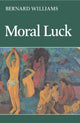 Book cover of: Moral Luck. By: Bernard Williams