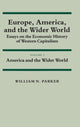 Book cover of: Europe, America, and the Wider World: Volume 2, America and the Wider World. By: William N. Parker