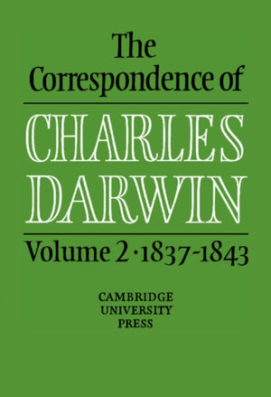 Correspondence of Charles Darwin: Volume 2, 1837–1843