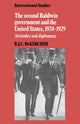 Book cover of: Second Baldwin Government and the United States, 1924–1929
