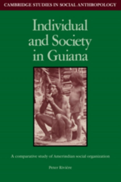 Book cover of: Individual and Society in Guiana