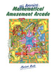 Book cover of: Amazing Mathematical Amusement Arcade