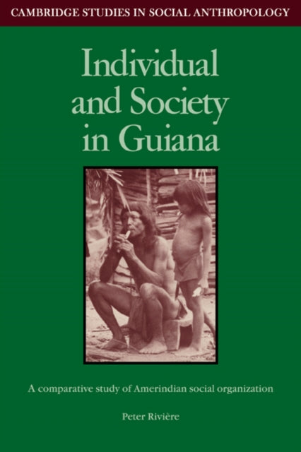 Book cover of: Individual and Society in Guiana