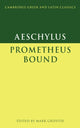 Book cover of: Aeschylus: Prometheus Bound