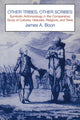 Book cover of: Other Tribes, Other Scribes. By: James A. Boon