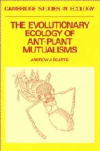 The Evolutionary Ecology of Ant–Plant Mutualisms