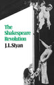 Book cover of: Shakespeare Revolution. By: J. L. Styan