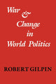 Book cover of: War and Change in World Politics