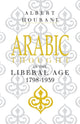 Book cover of: Arabic Thought in the Liberal Age 1798–1939