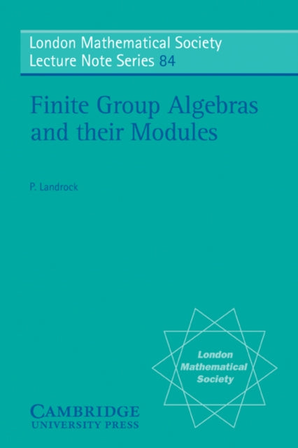 Book cover of: Finite Group Algebras and their Modules. By: P. Landrock