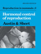 Book cover of: Reproduction in Mammals: Volume 3, Hormonal Control of Reproduction