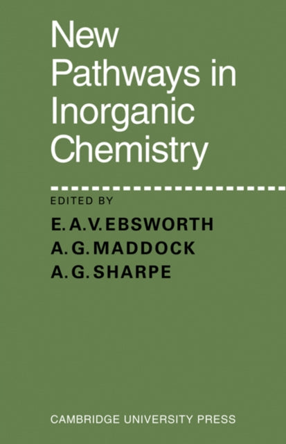 Book cover of: New Pathways in Inorganic Chemistry. By: E. A. V. Ebsworth