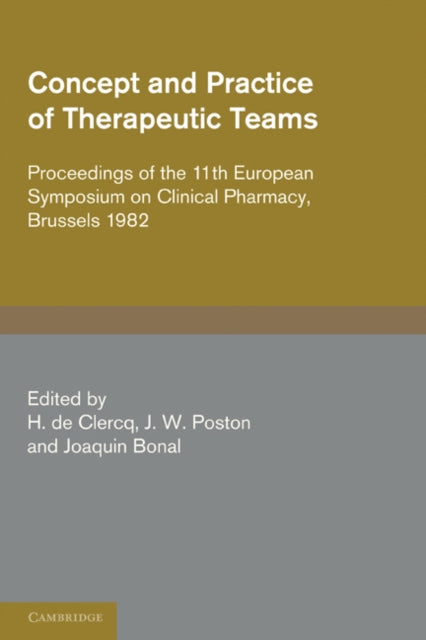 Book cover of: Concept and Practice of Therapeutic Teams. By: H. de Clercq