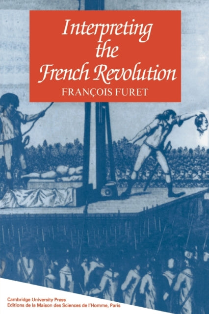 Book cover of: Interpreting the French Revolution