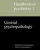 Book cover of: Handbook of Psychiatry: Volume 1, General Psychopathology