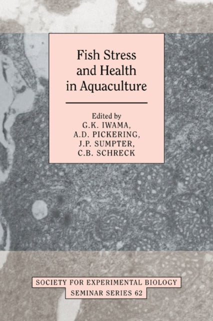 Book cover of: Fish Stress and Health in Aquaculture