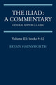 Book cover of: Iliad: A Commentary: Volume 3, Books 9-12