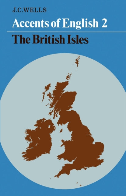 Book cover of: Accents of English: Volume 2. By: John C. Wells