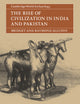 Book cover of: Rise of Civilization in India and Pakistan
