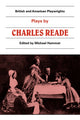 Book cover of: Plays by Charles Reade. By: Michael Hammet