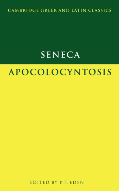 Book cover of: Seneca: Apocolocyntosis
