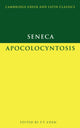 Book cover of: Seneca: Apocolocyntosis