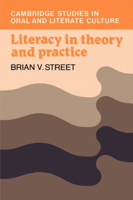 Book cover of: Literacy in Theory and Practice
