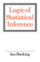 Book cover of: Logic of Statistical Inference. By: Ian Hacking