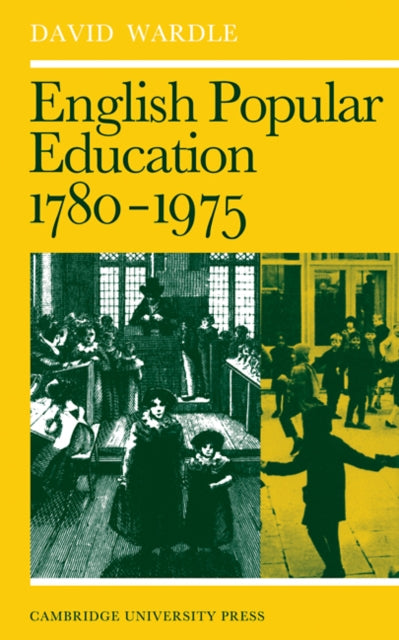Book cover of: English Popular Education 1780–1975. By: M. E. Wardle