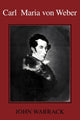 Book cover of: Carl Maria von Weber