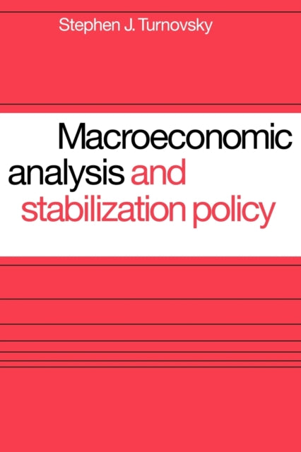 Book cover of: Macroeconomic Analysis and Stabilization Policy. By: Stephen J. Turnovsky