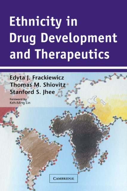 Book cover of: Ethnicity in Drug Development and Therapeutics. By: Edyta J. Frackiewicz