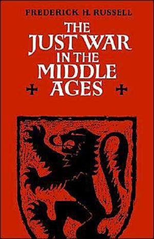The Just War in the Middle Ages